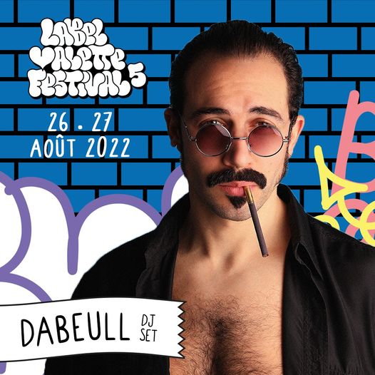 Dabeull - LaBel Valette Festival